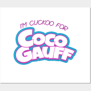 I'm Cuckoo for Coco Gauff Posters and Art